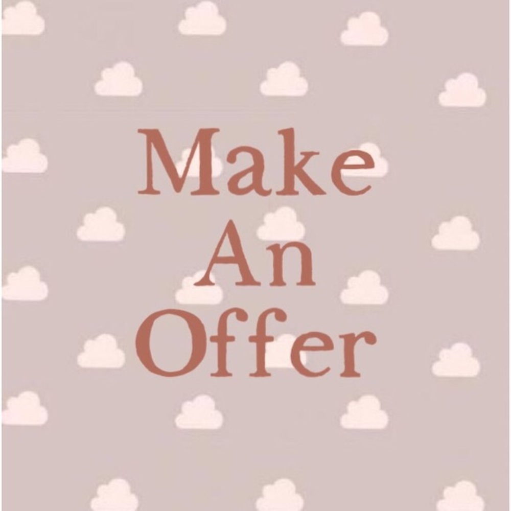 I accept reasonable offers!